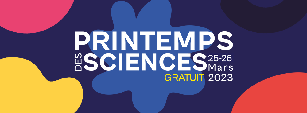 Banner de l'événement Printemps des Sciences